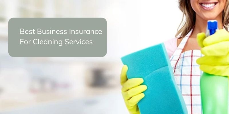 Best Business Insurance For Cleaning Services